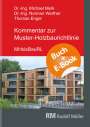 Michael Merk: Kommentar zur Muster-Holzbaurichtlinie (MHolzBauRL) - mit E-Book (PDF), Buch