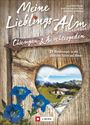 Wilfried Bahnmüller: Meine Lieblings-Alm Chiemgau & Berchtesgaden, Buch