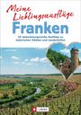 Armin Scheider: Meine Lieblingsausflüge Franken, Buch