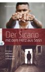 Reinhard Pilz: Der Sicario mit dem Herz aus Stein. Mit Jesus unterwegs in Paraguays Gefängnissen. Ein Mann mit Ringen.