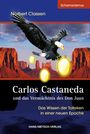Norbert Classen: Carlos Castaneda und das Vermächtnis des Don Juan, Buch