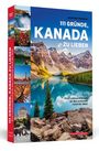 Annegret Heinold: 111 Gründe, Kanada zu lieben, Buch