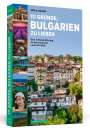 Sibila Tasheva: 111 Gründe, Bulgarien zu lieben, Buch