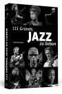 Ralf Dombrowski: 111 Gründe, Jazz zu lieben, Buch