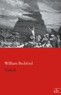 William Beckford: Vathek, Buch