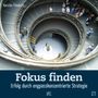 Kerstin Friedrich: Fokus finden, Buch