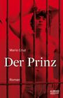 Mario Cruz: Der Prinz, Buch