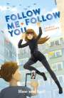 Swantje Oppermann: Follow Me, Follow You. Schulausgabe, Buch