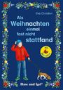 Eva Christian: Als Weihnachten einmal fast nicht stattfand / Silbenhilfe, Buch