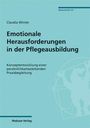 Claudia Winter: Emotionale Herausforderungen in der Pflegeausbildung, Buch