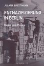 Julana Bredtmann: Entnazifizierung in Berlin, Buch