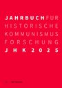 : Jahrbuch für Historische Kommunismusforschung 2025, Buch