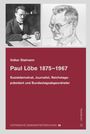Volker Stalmann: Paul Löbe 1875-1967, Buch