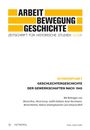 "ARBEIT BEWEGUNG GESCHICHTE", Schwerpunkt: Geschlechtergeschichte der Gewerkschaften nach 1945, Metropol-Verlag.