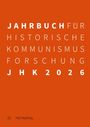 „Jahrbuch für historische Kommunismusforschung JHK 2026“. Roter Hintergrund, schlichtes Design. Unten Logo: METROPOL.