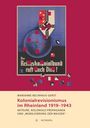 "Kolonialrevisionismus im Rheinland 1919–1943" zeigt eine Weltkugel mit kolonialem Emblem, blauer Hintergrund.