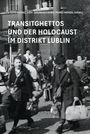TRANSITGHETTOS UND DER HOLOCAUST IM DISTRIKT LUBLIN. Menschenmenge mit Gepäck vor einem Gebäude. Historische Szene.