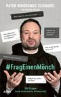 Pater Nikodemus Schnabel: #FragEinenMönch, Buch