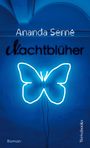 Ananda Serné: Nachtblüher, Buch