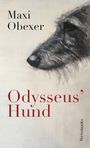 Maxi Obexer: Odysseus' Hund, Buch