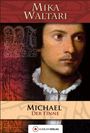Mika Waltari: Michael der Finne, Buch