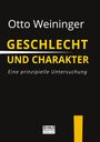 Otto Weininger: Geschlecht und Charakter: Eine prinzipielle Untersuchung, Buch