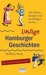 Wilhelm Poeck: Von Löwen, Lumpen und anständigen Leuten: Lustige Hamburger Geschichten. Mit Plattdeutsch, Buch