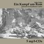 Felix Dahn: Ein Kampf um Rom, MP3,MP3,MP3,MP3,MP3