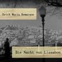 Erich Maria Remarque: Die Nacht von Lissabon, MP3