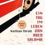 Nathan Thrall: Ein Tag im Leben von Abed Salama, MP3