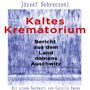 József Debreczeni: Kaltes Krematorium, MP3