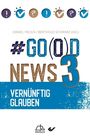 : #Go(o)d News 3, Buch