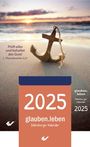 : glauben.leben 2025 (Abreißkalender), KAL
