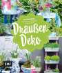 Katharina Pasternak: Draußen-Deko, Buch