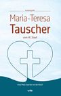 Anna Maria Tauscher van den Bosch: Maria-Teresa Tauscher vom Hl. Josef, Buch