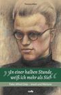 Thomas Alber: "In einer halben Stunde weiß ich mehr als Sie!", Buch