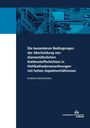 Andreas Benkenstein: Die besonderen Bedingungen der Abscheidung von diamantähnlichen Kohlenstoffschichten in Hohlkathodenanordnungen mit hohen Aspektverhältnissen, Buch