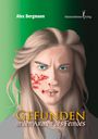 Bergmann Alex: Gefunden, Buch