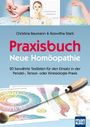 Christina Baumann: Praxisbuch Neue Homöopathie, Buch
