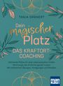 Tanja Dränert: Dein magischer Platz. Das Kraftort-Coaching, Buch