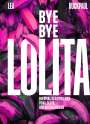 Lea Ruckpaul: Bye Bye Lolita, Buch