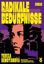 Tereza Semotamová: Radikale Bedürfnisse, Buch