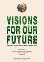 : Visions For Our Future, Buch