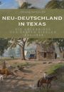Denise Wheeler: Neu-Deutschland in Texas, Buch