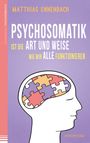 Matthias Ennenbach: Psychosomatik ist die Art und Weise wie wir alle funktionieren, Buch