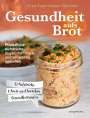 Silke Gugenberger-Wachtler: Gesundheit aufs Brot, Buch