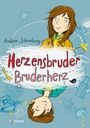 Andrea Schomburg: Herzensbruder, Bruderherz, Buch