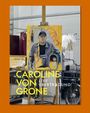 : Caroline von Grone: Live Übertragung, Buch