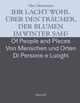 Text in klarer Schrift: "IHR LACHT WOHL ÜBER DEN TRÄUMER, DER BLUMEN IM WINTER SAH?" Darunter auf drei Sprachen: "Of People...".