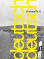 Sven Beckstette: Andrea Pichl: deutsch deutsch, Buch